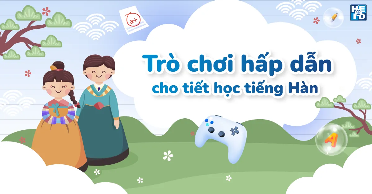 tro-choi-hap-dan-cho-tiet-hoc-tieng-han Phương pháp học thông qua trò chơi giúp tăng cường khả năng ghi nhớ và phản xạ